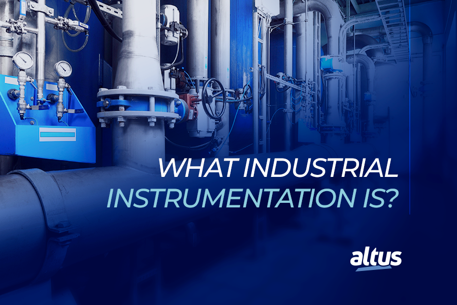 Understand what Industrial Instrumentation is and what it is for Understand what Industrial Instrumentation is and what it is for